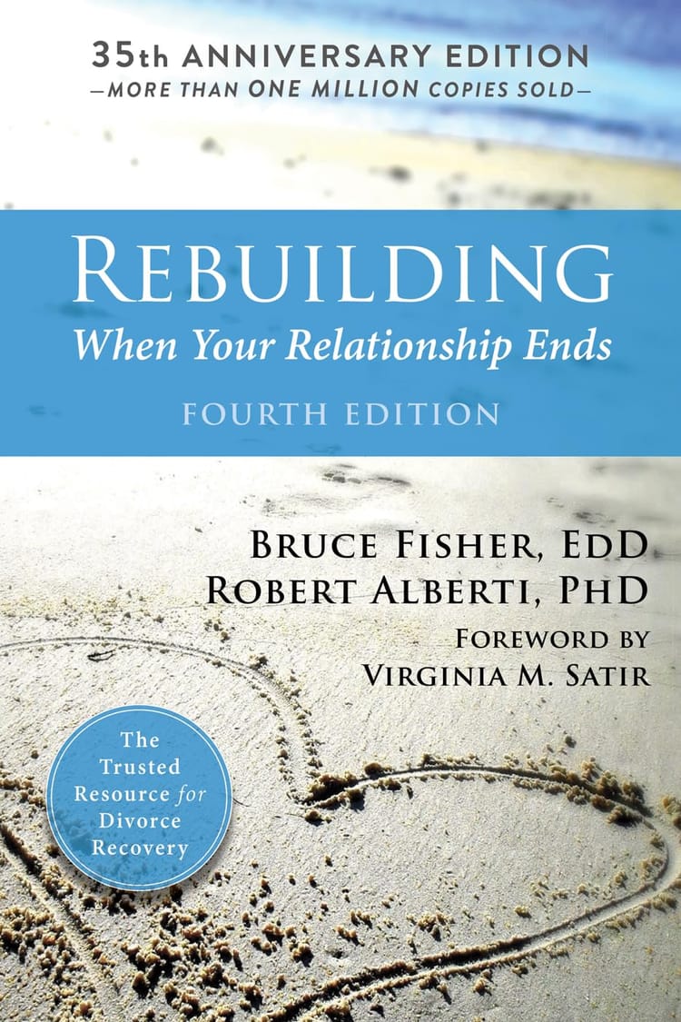 Rebuilding, When Your Relationship Ends
